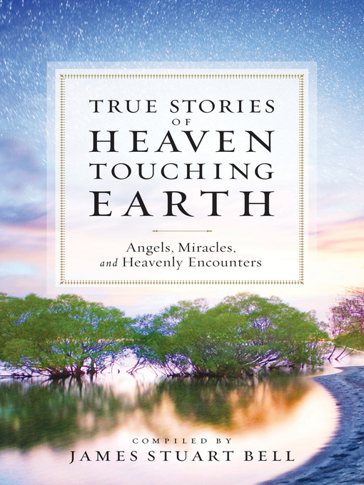 Title details for Heaven Touching Earth by James Stuart Bell - Available